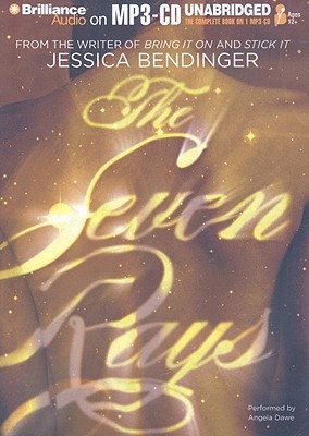 Seven Rays, The (2009) by Jessica Bendinger