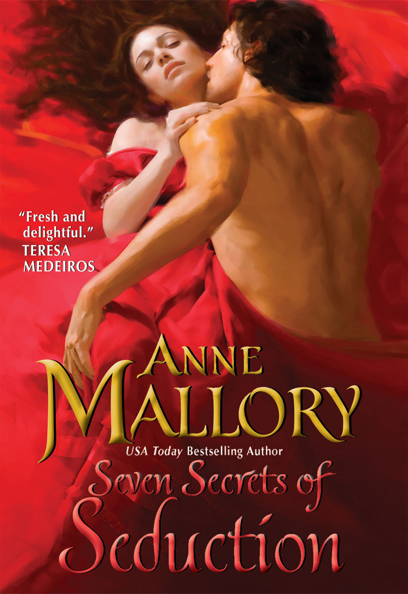 Seven Secrets of Seduction (2010) by Anne Mallory