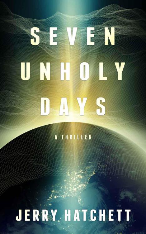 Seven Unholy Days by Jerry Hatchett