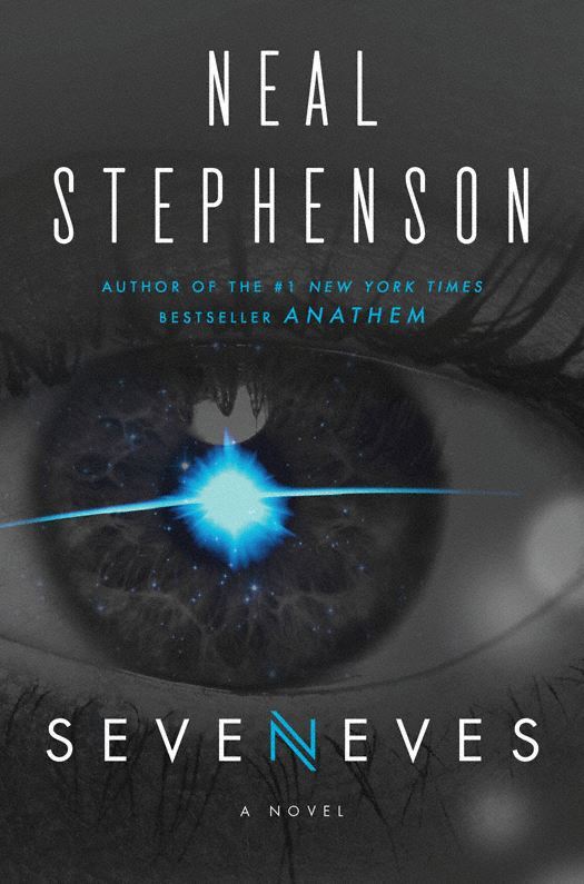 Seveneves: A Novel by Neal Stephenson