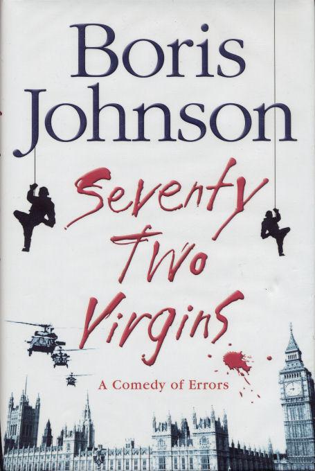 Seventy-Two Virgins by Boris Johnson