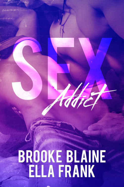 Sex Addict by Brooke Blaine