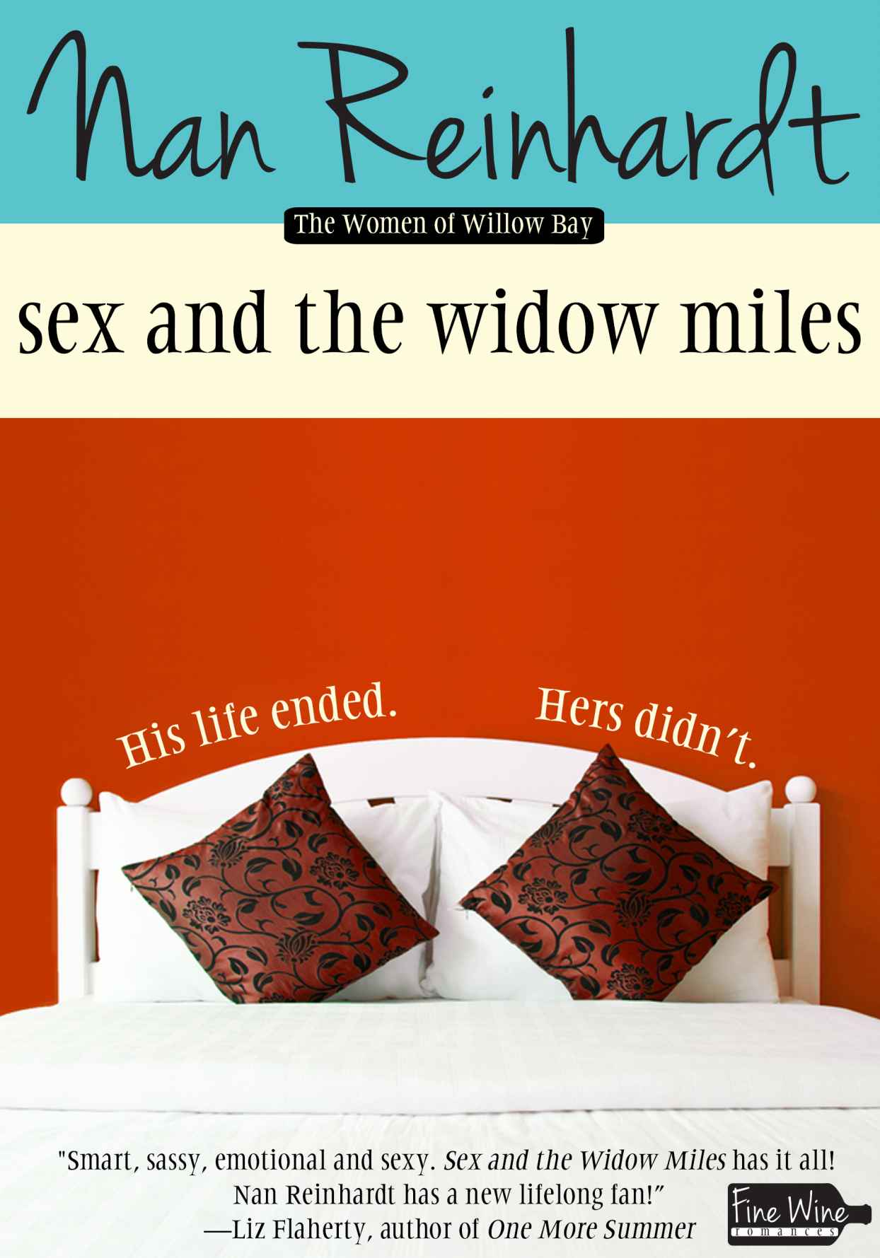 Sex and the Widow Miles (The Women of Willow Bay) by Reinhardt, Nan