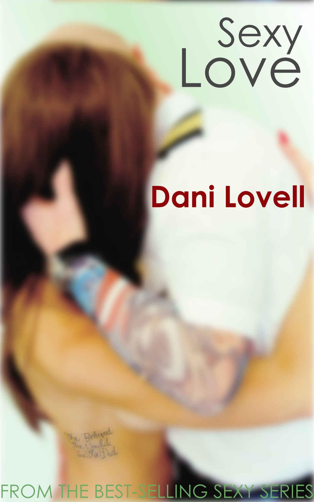 Sexy Love (Sexy Series Book 4) by Dani Lovell