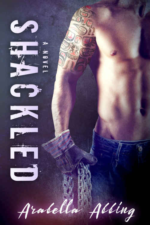 Shackled: A Stepbrother Romance Novel by Arabella Abbing