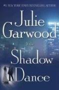 Shadow Dance (2006) by Julie Garwood