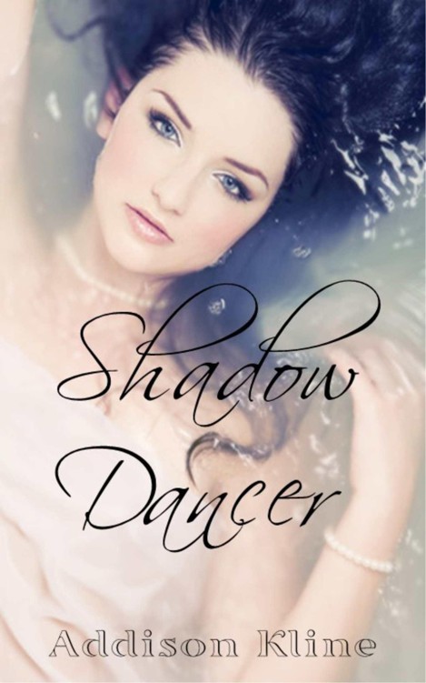 Shadow Dancer (The Shadow Series Book 1) by Kline, Addison