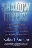 Shadow Divers (2015) by Robert Kurson