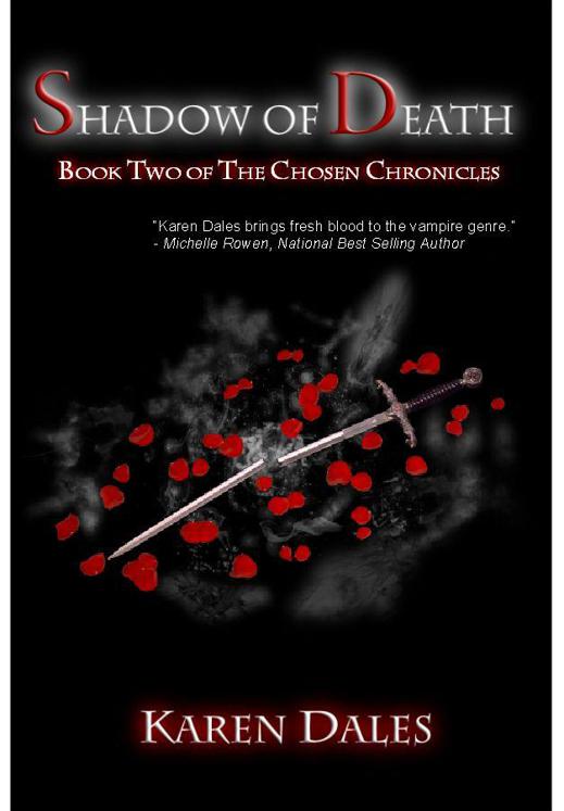 Shadow of Death: Book Two of the Chosen Chronicles by Dales, Karen