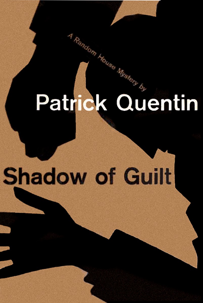 Shadow of Guilt by Patrick Quentin