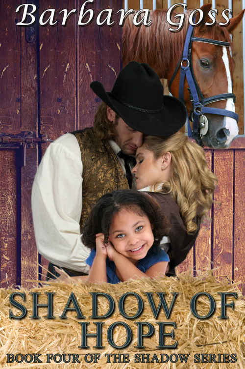 Shadow of Hope: Book 4 - Shadow Series by Barbara Goss