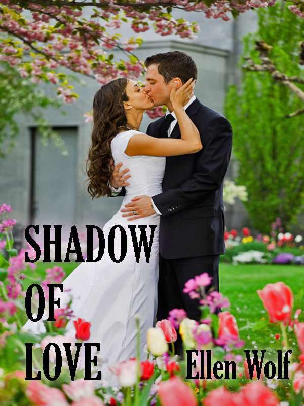 Shadow of Love by Wolf, Ellen