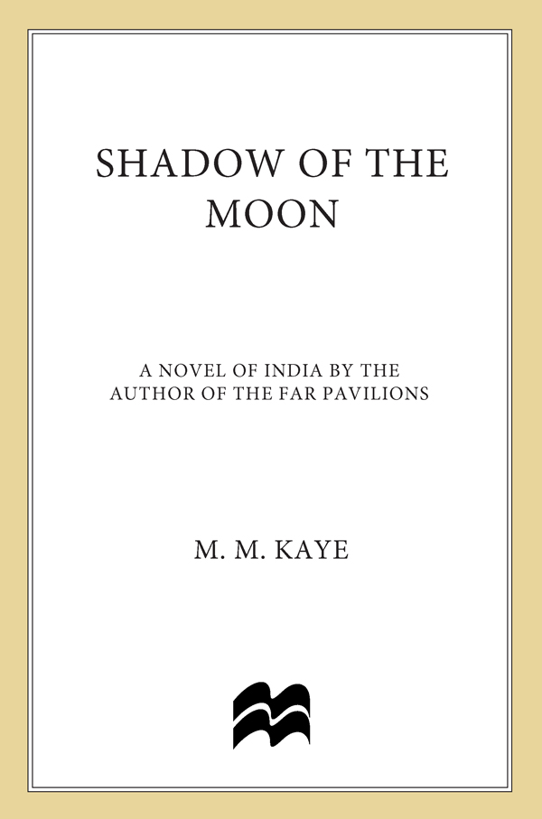 Shadow of the Moon (2015) by M M Kaye