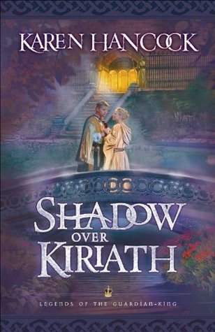 Shadow Over Kiriath (2005) by Karen Hancock