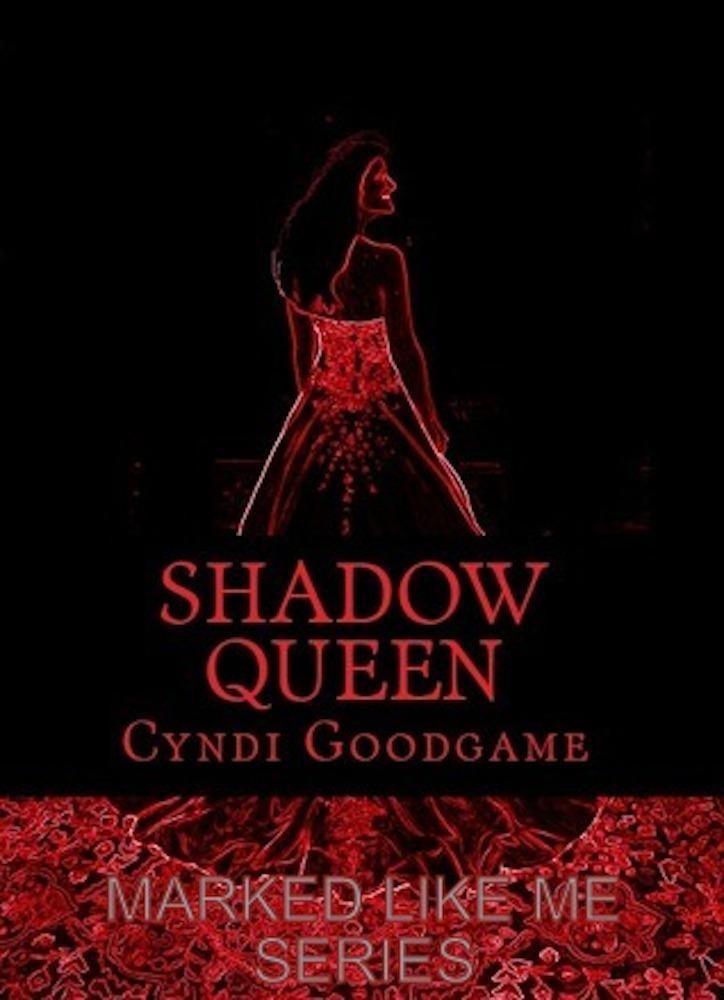 Shadow Queen by Cyndi Goodgame