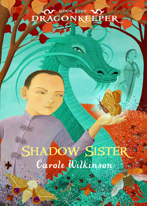 Shadow Sister (2014) by Carole Wilkinson