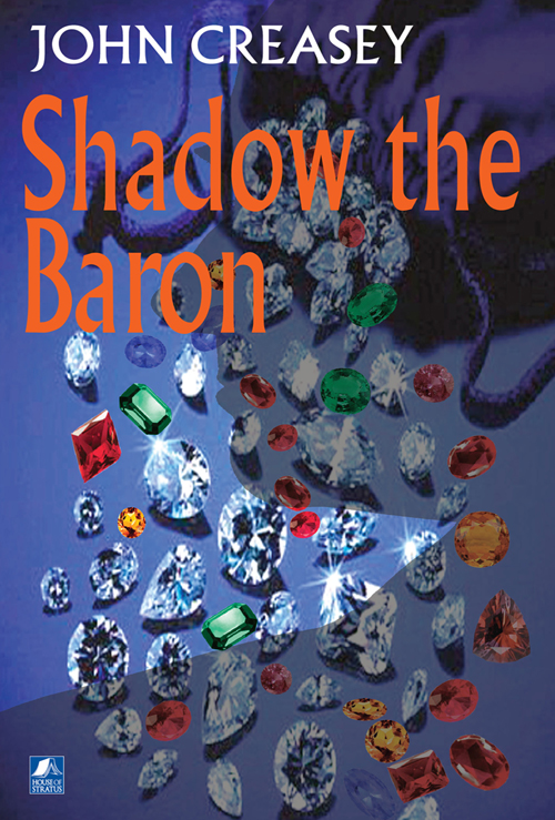 Shadow The Baron (2013) by John Creasey