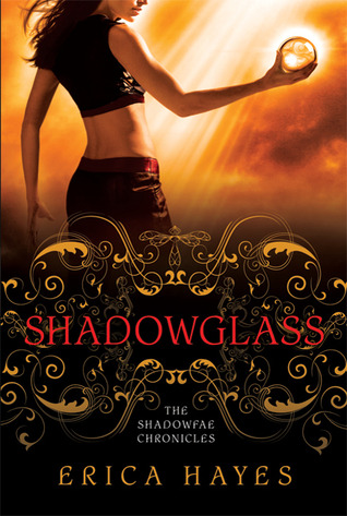 Shadowglass (2010) by Erica Hayes