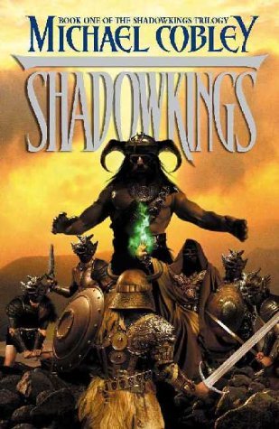 Shadowkings (2001) by Michael Cobley