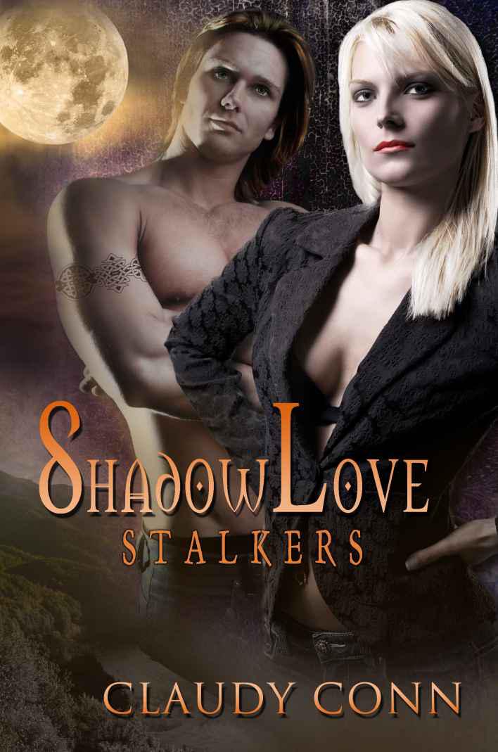SHADOWLOVE--STALKERS by Conn, Claudy
