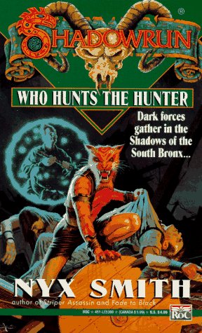 Shadowrun 16: Who Hunts the Hunter? (1995)
