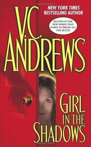 Shadows 02 Girl in the Shadows by V. C. Andrews