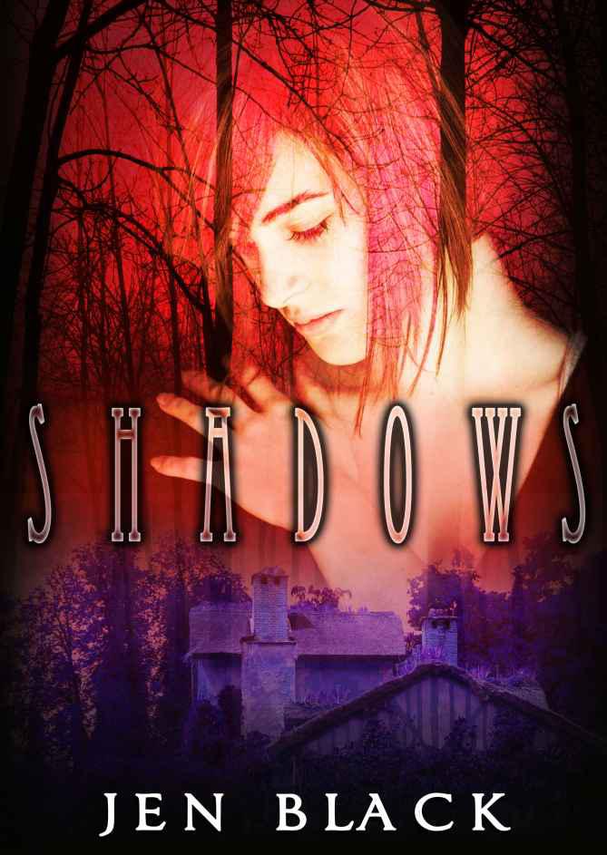 Shadows by Black, Jen