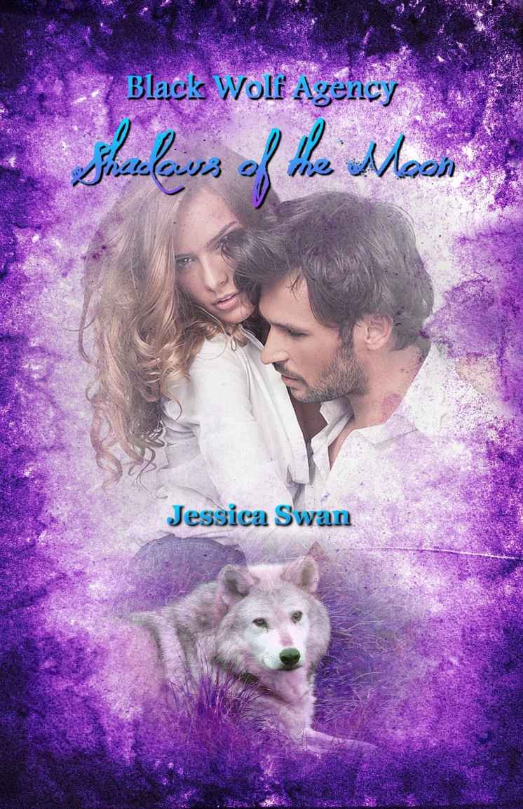 Shadows of the Moon (Black Wolf Agency Book 2) by Jessica Swan