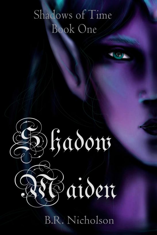 Shadows of Time: Shadow Maiden by B.R. Nicholson