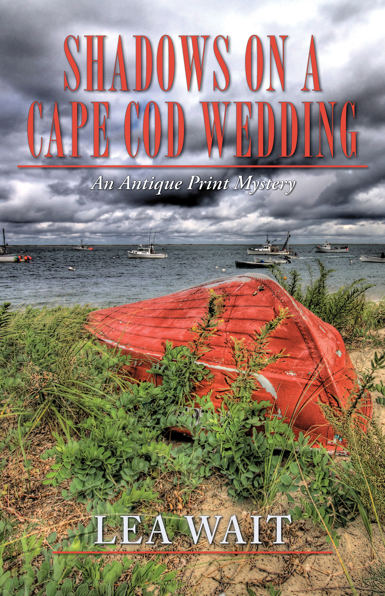 Shadows on a Cape Cod Wedding (2013) by Lea Wait