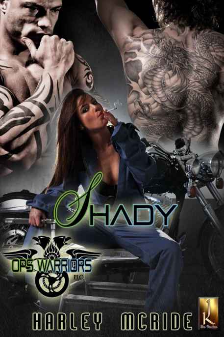 Shady: MC Romance by Harley McRide