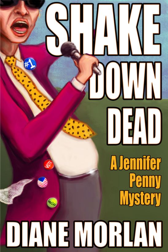 Shake Down Dead by Diane Morlan