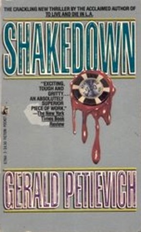 Shakedown (1989) by Gerald Petievich