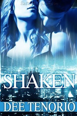 Shaken by Dee Tenorio