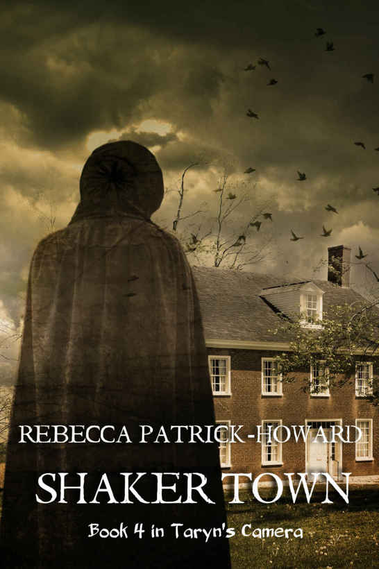 Shaker Town (Taryn's Camera Book 4) by Rebecca Patrick-Howard