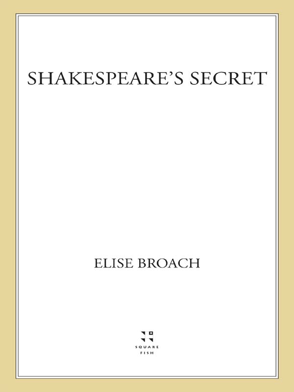 SHAKESPEARE’ SECRET by Elise Broach