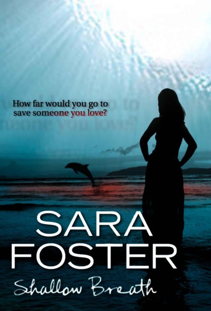 Shallow Breath by Sara Foster