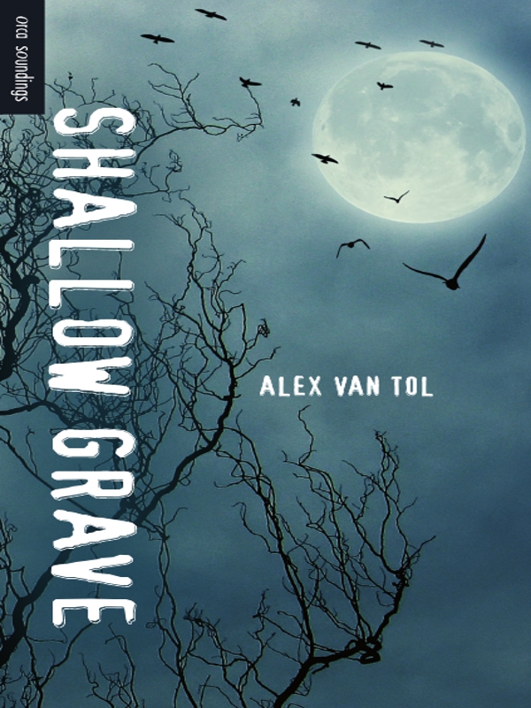 Shallow Grave by Alex Van Tol