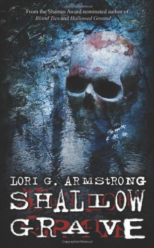 Shallow Grave-J Collins 3 by Lori G. Armstrong