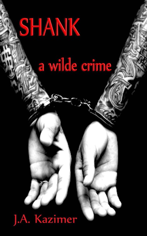 SHANK (A Wilde Crime Series) by kazimer, j.a.