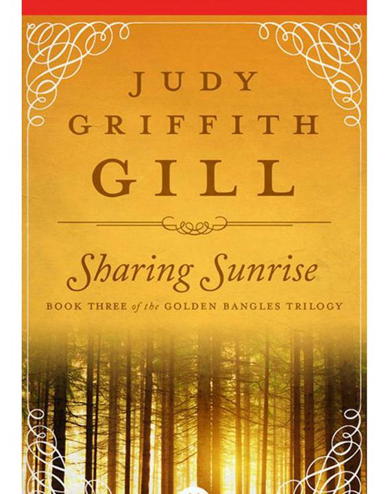 Sharing Sunrise by Judy Griffith Gill