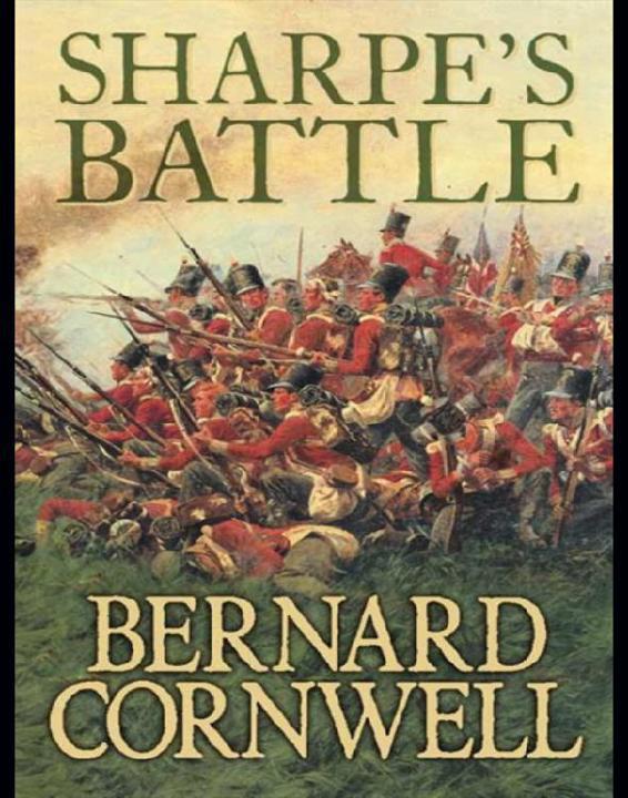 Sharpe 12 - Sharpe's Battle by Bernard Cornwell