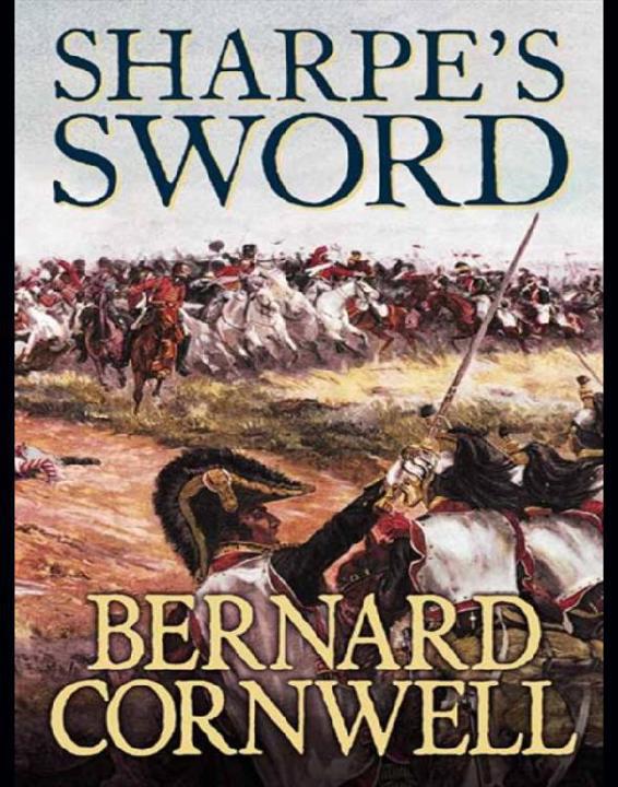 Sharpe 14 - Sharpe's Sword by Bernard Cornwell