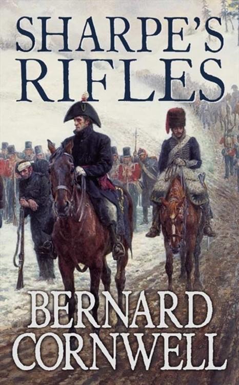 Sharpe's Rifles by Cornwell, Bernard