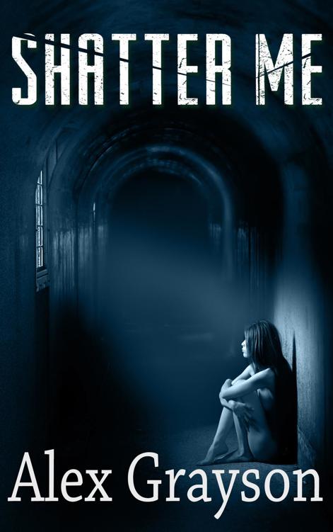 Shatter Me (The Jaded Series, #1) by Alex  Grayson