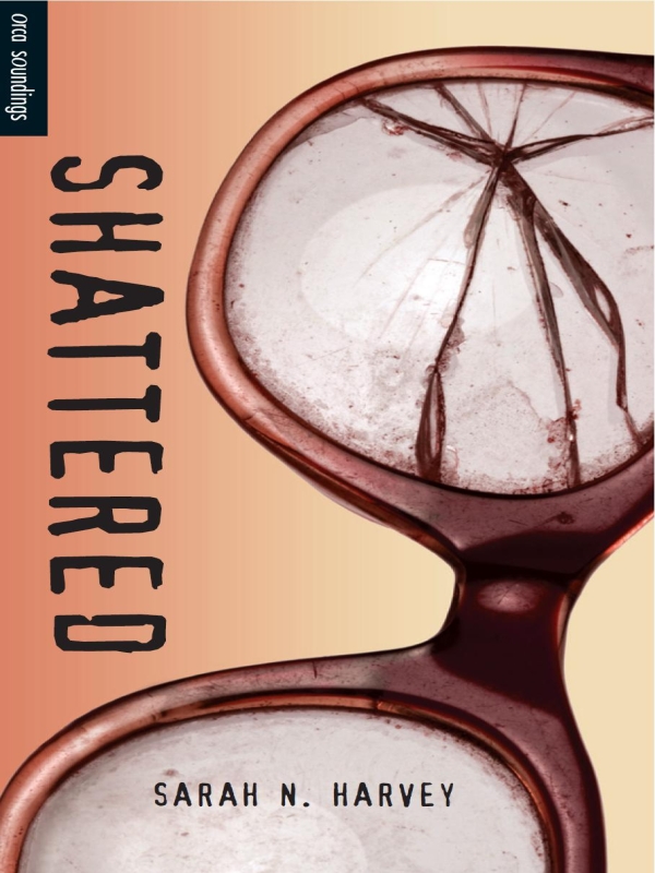 Shattered (2011) by Sarah N. Harvey