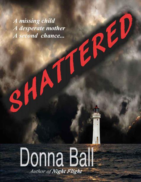 Shattered by Donna Ball