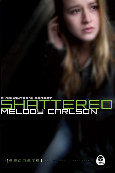 Shattered by Carlson, Melody