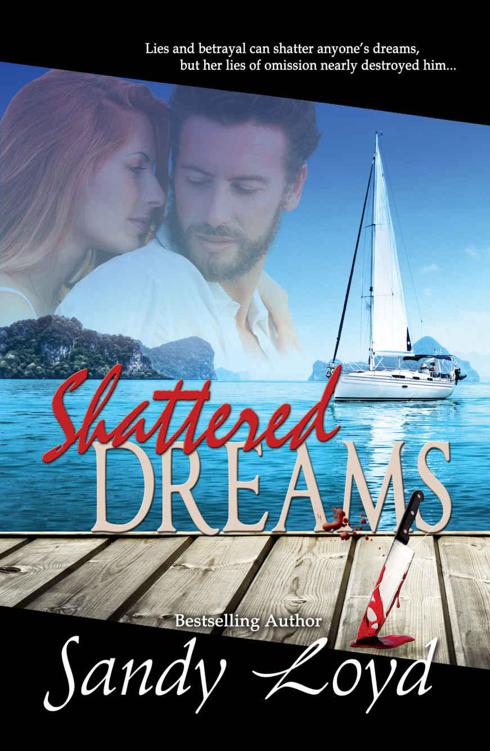 Shattered Dreams by Loyd, Sandy