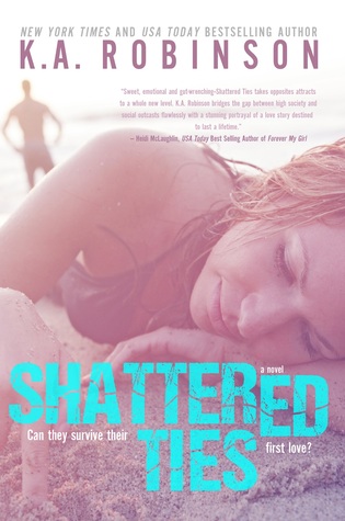 Shattered Ties (2013) by K.A. Robinson